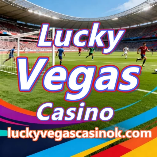 Lucky Vegas Casino